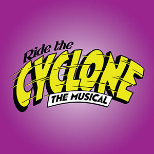 Ride the Cyclone Musical at SRJC
